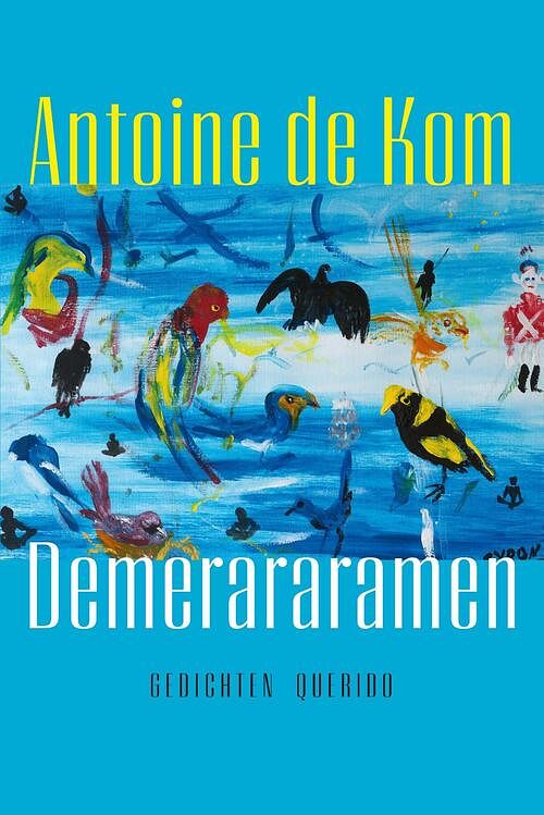 Foto van Demerararamen - antoine de kom - ebook (9789021461205)