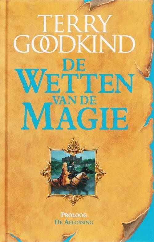 Foto van De wetten van de magie - proloog - de aflossing - terry goodkind - ebook (9789024560585)