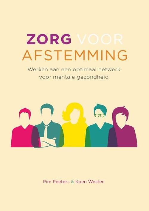 Foto van Zorg voor afstemming - koen westen, pim peeters - paperback (9789085601692)