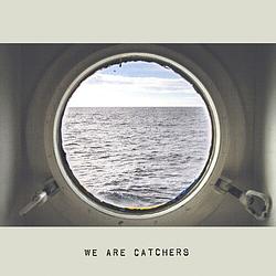 Foto van We are catchers - lp (0887828028818)