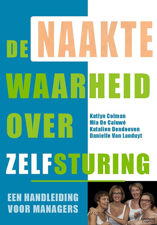 Foto van De naakte waarheid over zelfsturing (e-boek - epub-formaat) - danielle van landuyt - ebook (9789401433976)