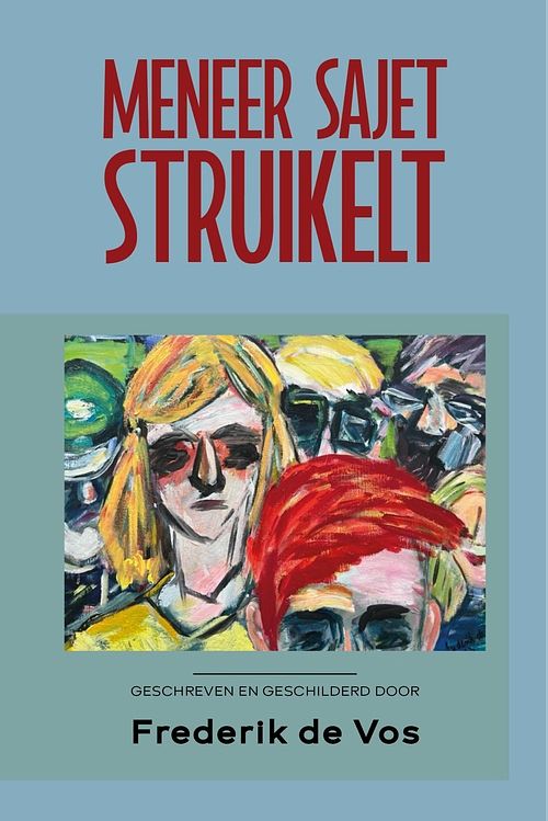 Foto van Meneer sajet struikelt - frederik de vos - ebook