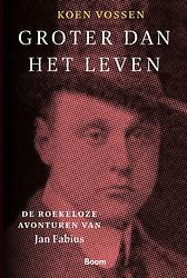 Foto van Groter dan het leven - koen vossen - ebook