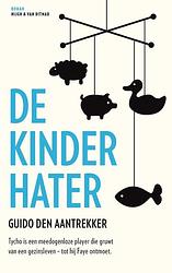 Foto van De kinderhater - guido den aantrekker - ebook (9789038898995)