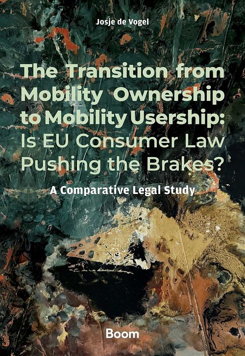 Foto van The transition from mobility ownership to mobility usership: is eu consumer law pushing the brakes? - j.j. de vogel - ebook