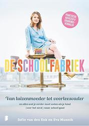 Foto van De schoolfabriek - eva munnik, sofie van den enk - ebook (9789402310160)