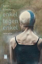 Foto van Enkel tegen enkel - karim schelkens - ebook (9789460016028)