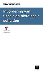 Foto van Invordering van fiscale en niet-fiscale schulden (bronnenboek) - frank delporte - paperback (9789046610480)