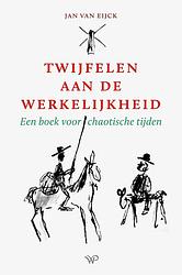 Foto van Twijfelen aan de werkelijkheid - jan van eijck - ebook