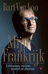 Foto van Mijn frankrijk - bart van loo - ebook (9789403115122)