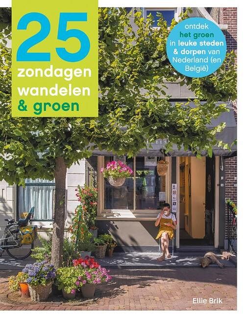 Foto van 25 zondagen wandelen & groen - ellie brik - paperback (9789493273276)