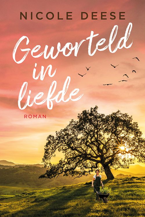 Foto van Geworteld in liefde - nicole deese - ebook