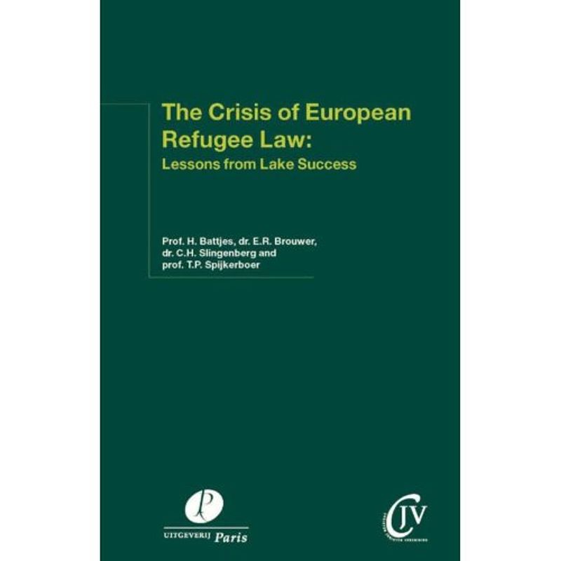 Foto van The crisis of european refugee law: - preadviezen