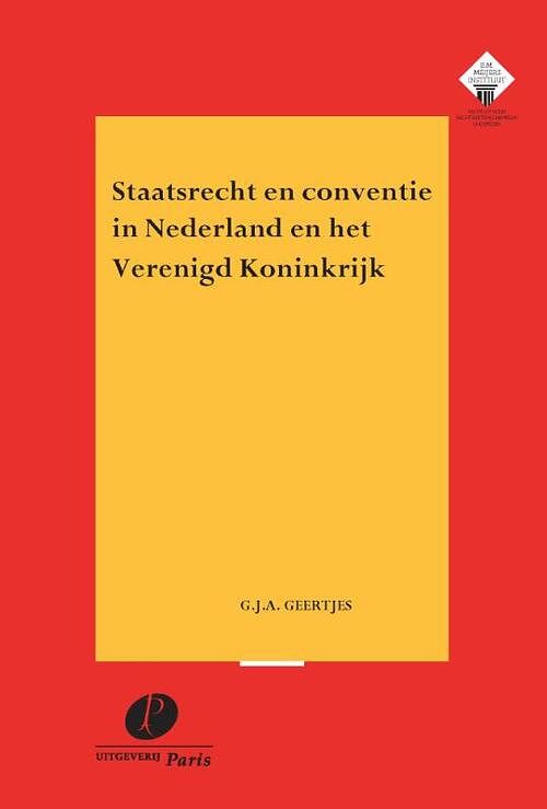 Foto van Staatsrecht en conventie in nederland en het verenigd koninkrijk - g.j.a. geertjes - paperback (9789462512757)