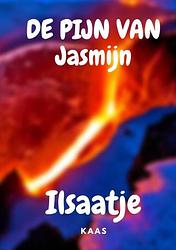 Foto van De pijn van jasmijn - ilsaatje kaas - ebook (9789464487572)