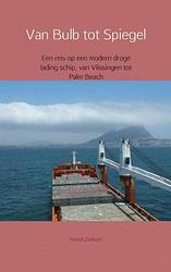 Foto van Van bulb tot spiegel - arend zeebeer - paperback (9789402129601)