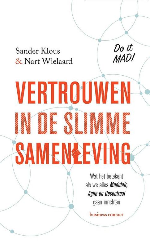 Foto van Vertrouwen in de slimme samenleving - nart wielaard, sander klous - ebook (9789047011309)