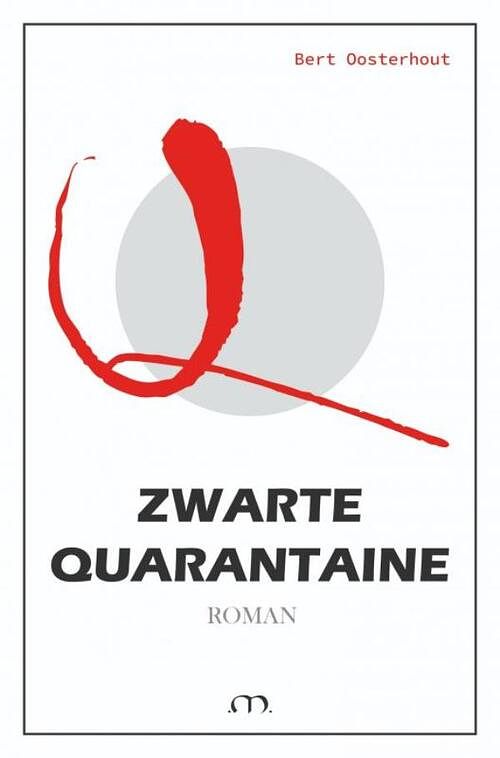 Foto van Zwarte quarantaine - bert oosterhout - ebook (9789464186031)