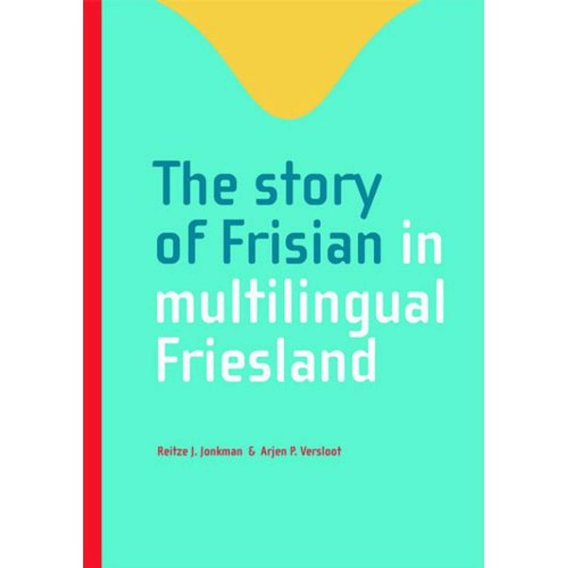 Foto van The story of frisian in multilingual friesland