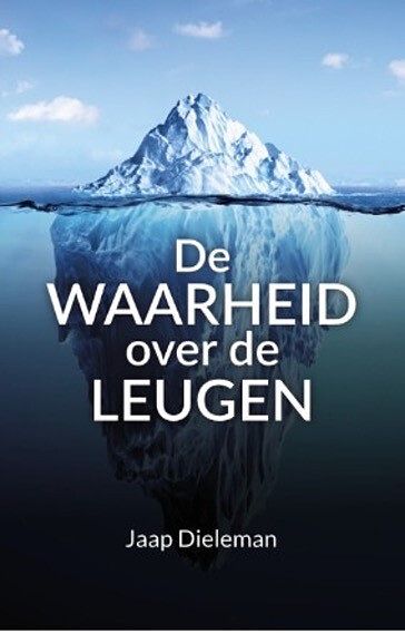 Foto van De waarheid over de leugen - jaap dieleman - paperback (9789073982376)