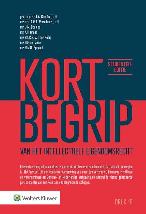 Foto van Kort begrip van het intellectuele eigendomsrecht studenteneditie - p.g.f.a. geerts - paperback (9789013169423)