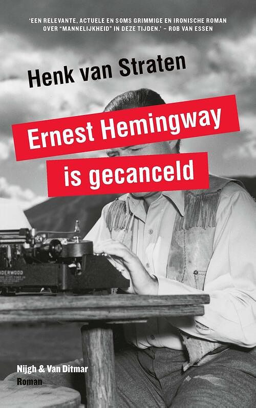 Foto van Ernest hemingway is gecanceld - henk van straten - ebook (9789038802633)