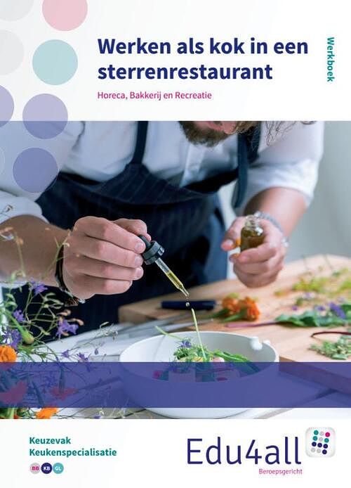 Foto van Werken als kok in een sterrenrestaurant - wout verveer - paperback (9789037225112)