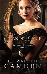 Foto van Een grande dame - elizabeth camden - ebook (9789064513329)