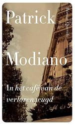 Foto van In het café van de verloren jeugd - patrick modiano - ebook (9789021458304)