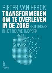 Foto van Transformeren om te overleven in de zorg - pieter van herck - ebook (9789401427814)