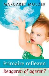 Foto van Primaire reflexen - margaret mulder - ebook (9789020299441)