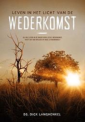 Foto van Leven in het licht van de wederkomst - dick langhenkel - paperback (9789083154695)