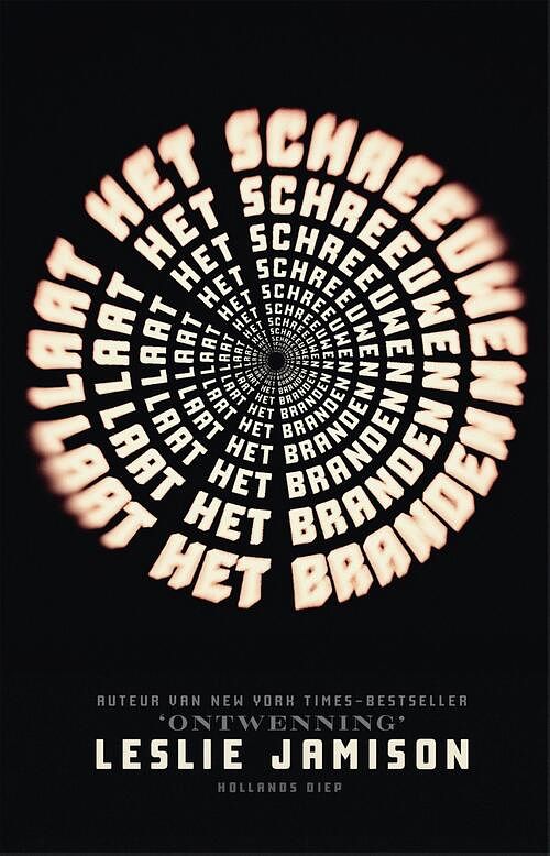 Foto van Laat het schreeuwen, laat het branden - leslie jamison - ebook (9789048825486)