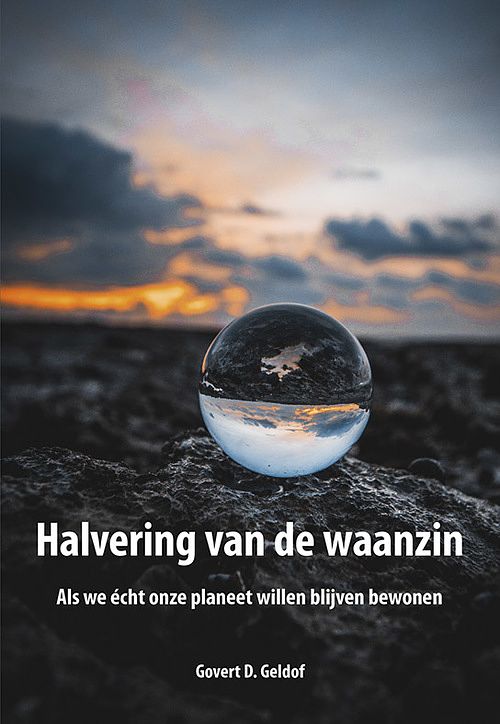 Foto van Halvering van de waanzin - govert d. geldof - paperback (9789463652216)