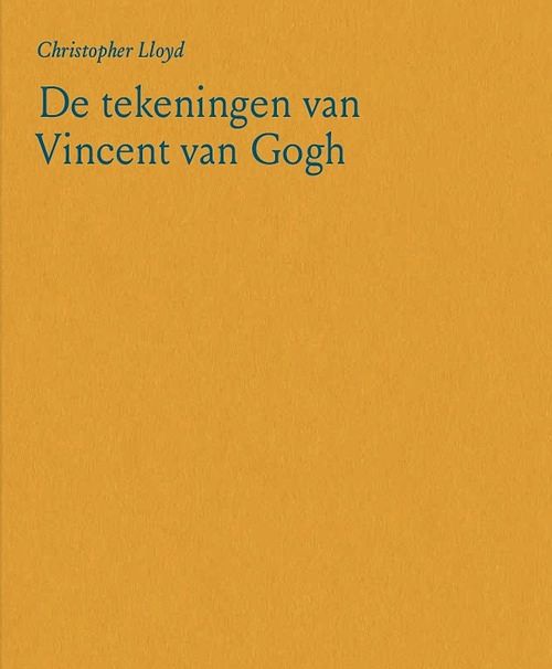 Foto van De tekeningen van vincent van gogh - christopher lloyd - hardcover (9789462303522)