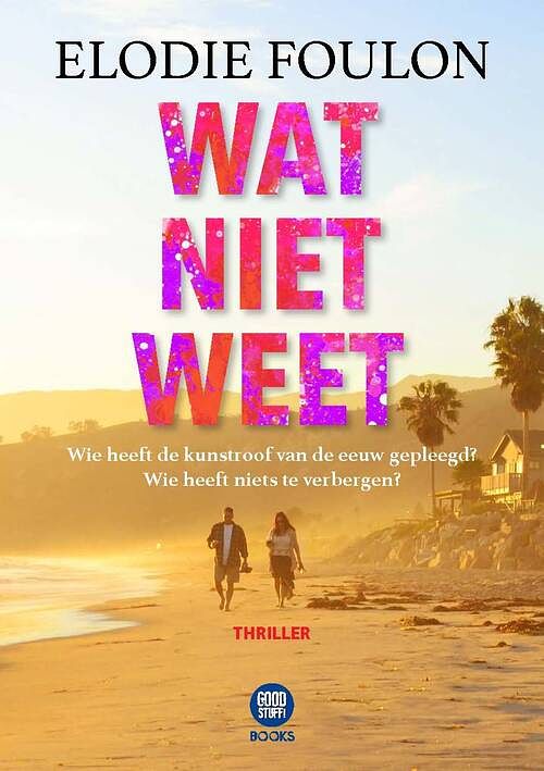 Foto van Wat niet weet - elodie foulon - ebook (9789082987188)