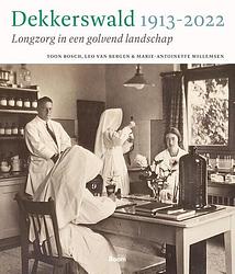 Foto van Dekkerswald 1913-2022 - jan brabers - paperback (9789024449583)