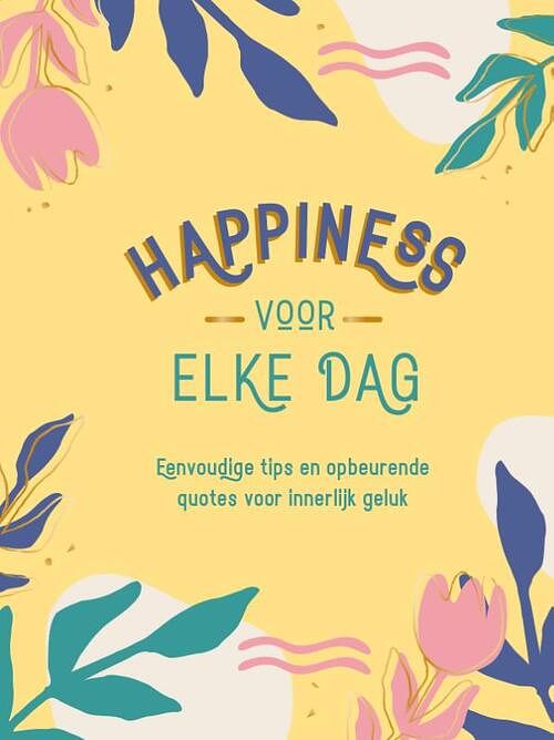 Foto van Happiness voor elke dag - hardcover (9789036645607)