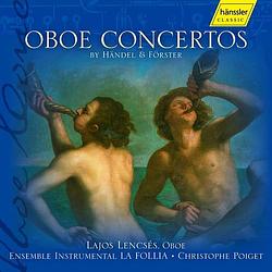 Foto van Oboe concertos by haendel & foerste - cd (4010276017622)