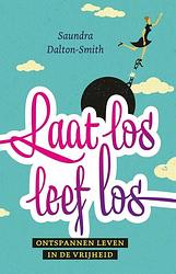 Foto van Laat los, leef los - saundra dalton-smith - ebook (9789029720236)