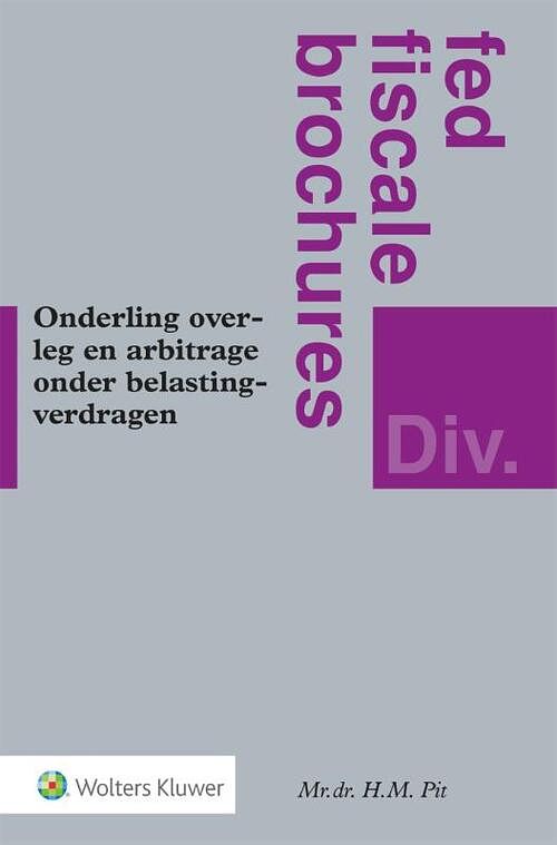 Foto van Onderling overleg en arbitrage onder belastingverdragen - paperback (9789013159578)