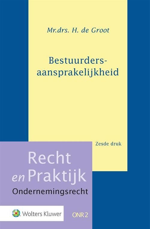 Foto van Bestuurdersaansprakelijkheid - hardcover (9789013160970)