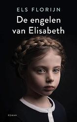 Foto van De engelen van elisabeth - els florijn - paperback (9789023960225)