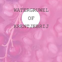 Foto van Watergruwel of krentjebrij - jan timmer - paperback (9789403689265)