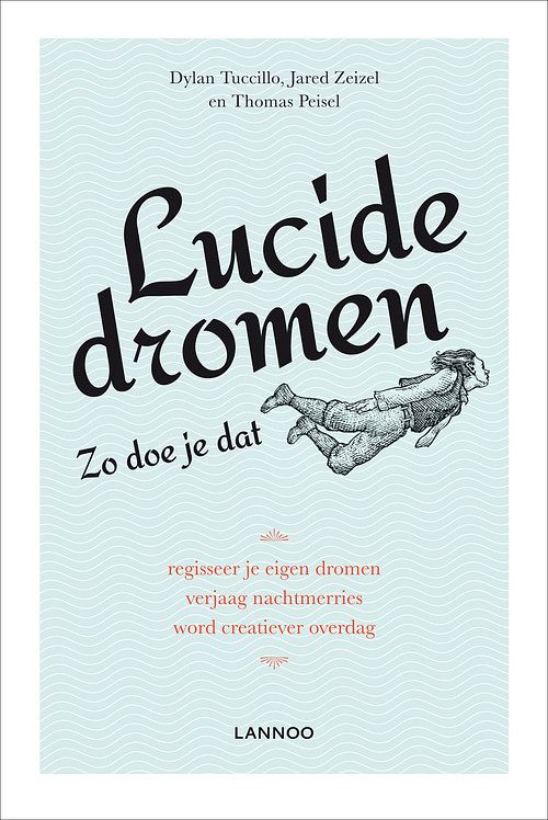 Foto van Lucide dromen - dylan tuccillo, jared zeizel, thomas peisel - ebook (9789401412612)