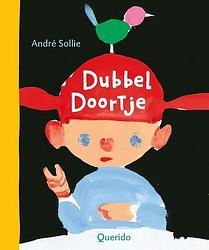 Foto van Dubbel doortje - andre sollie - hardcover (9789045128047)