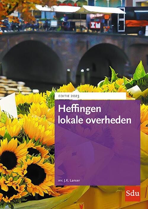 Foto van Heffingen lokale overheden 2023 - j.k. lanser - paperback (9789012408721)