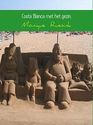 Foto van Costa blanca met het gezin - monique ruesink - ebook (9789402137040)