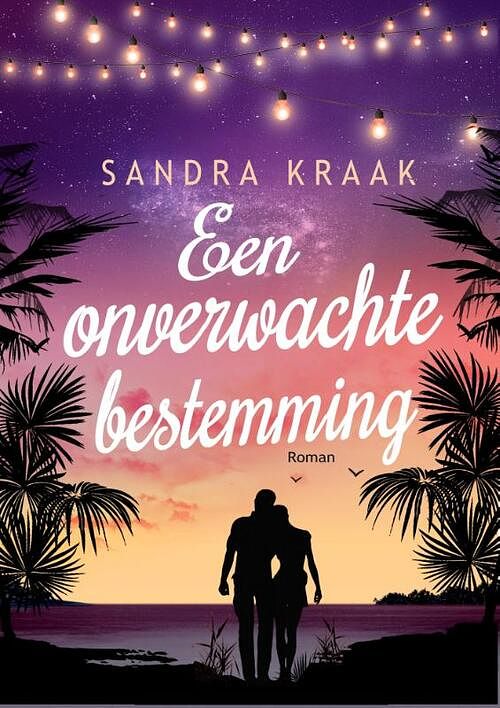 Foto van Een onverwachte bestemming - sandra kraak - paperback (9789083330648)