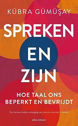 Foto van Spreken en zijn - kübra gümüsay - paperback (9789045047638)